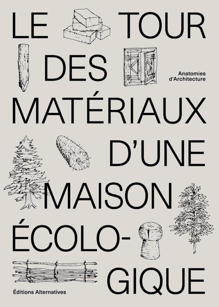 Le tour des matériaux d'une maison écologique