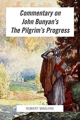 Commentary on John Bunyan's The Pilgrim's Progress