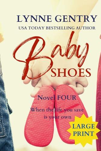 Baby Shoes: Small Town Family Saga