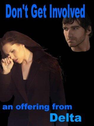 Don't Get Involved