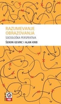 Razumevanje obrazovanja: Sociološka perspektiva