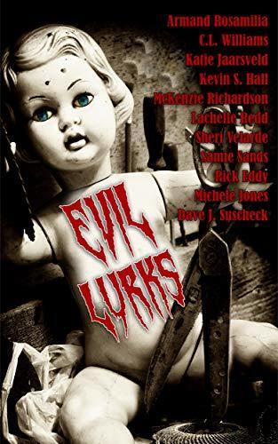 Evil Lurks
