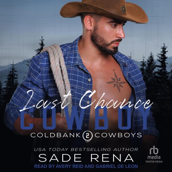 Last Chance Cowboy: Coldbank Cowboys, Book 2