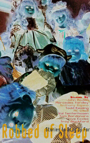 Robbed of Sleep (Vol. 1): Stories to Stay Up For