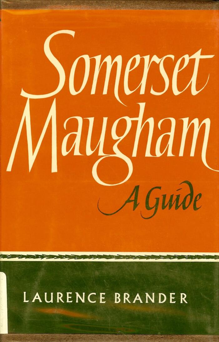 Somerset Maugham: A Guide