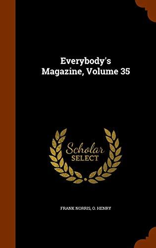 Everybody's Magazine, Volume 35