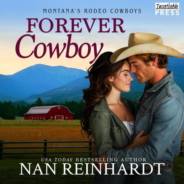 Forever Cowboy: Montana's Rodeo Cowboys, Book 4