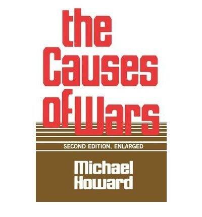 The Causes of Wars and Other Essays
