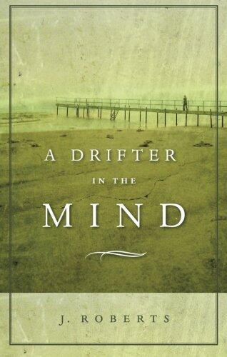 A Drifter in the Mind