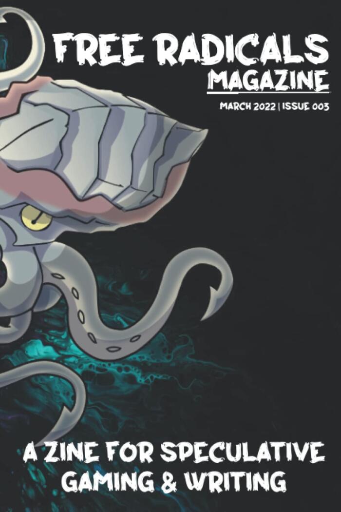 Free Radicals: Issue 003