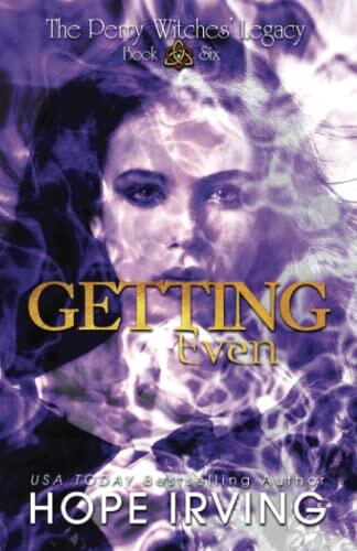 Getting Even: A Tale of Witchcraft, Irish Legend, and Star-crossed Lovers