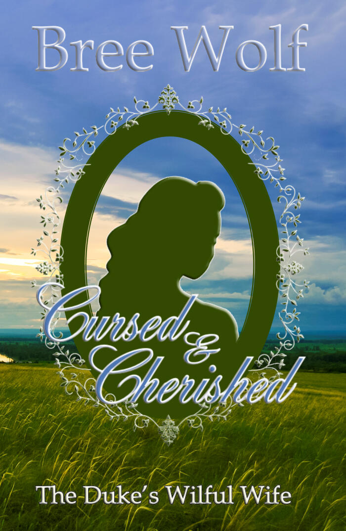 Cursed & Cherished: The Duke's Wilful Wife
