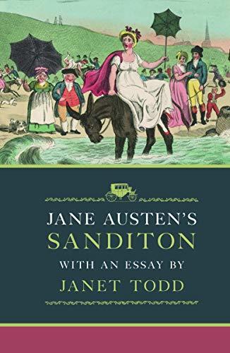Jane Austen's Sanditon: With an Essay