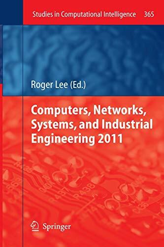 Computers, Networks, Systems, and Industrial Engineering 2011