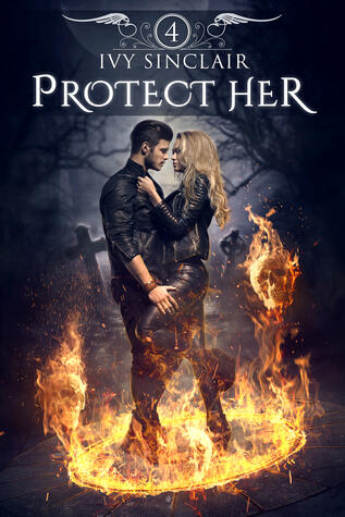 Protect Her: Part Four
