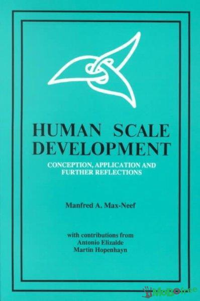 Human Scale Development Conception Application and Further Reflections