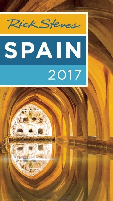 Rick Steves Spain 2017