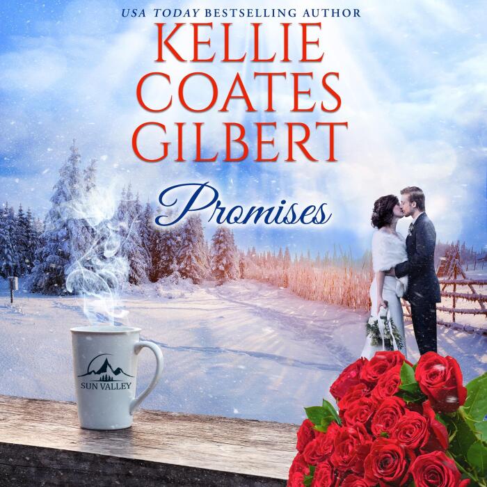 Promises: Sun Valley Series, Book 4
