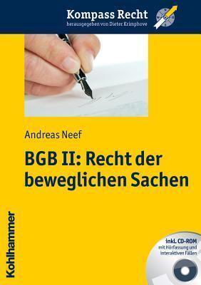Bgb Ii: Recht Der Beweglichen Sachen (Kompass Recht)