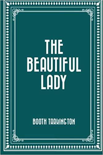 The Beautiful Lady