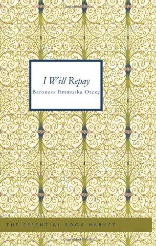 I Will Repay [with Biographical Introduction]
