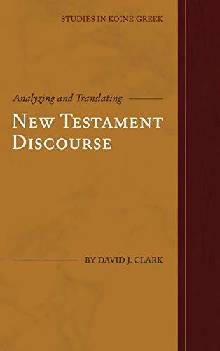 Analyzing and Translating New Testament Discourse