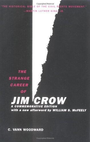 The Strange Career of Jim Crow