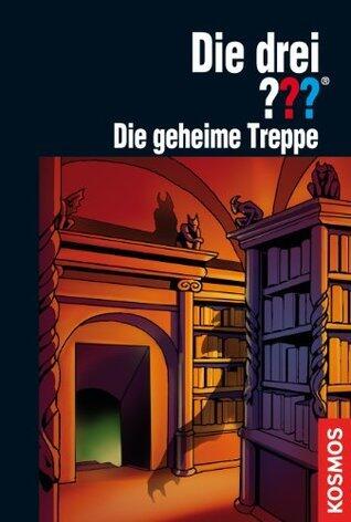 Die drei ???, Die geheime Treppe (