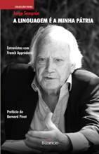 A Linguagem é a Minha Pátria: Entrevistas com Franck Appréderis