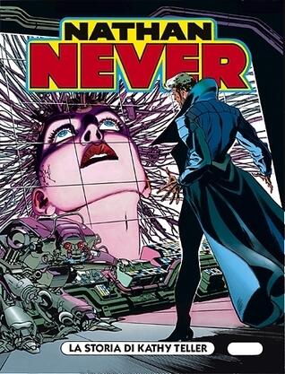 Nathan Never (No. 56): La Storia Di Kathy Teller