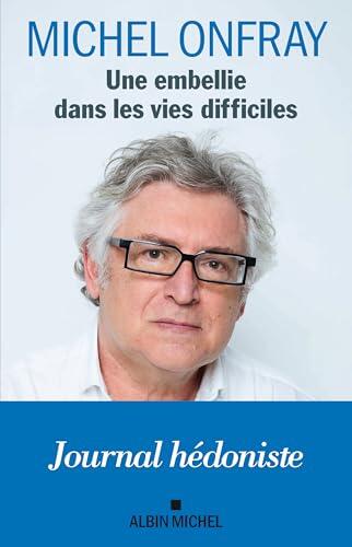 L'Eternité sans bord: Journal hédoniste