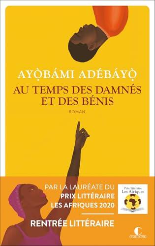 Au Temps des Damnés et des Bénis