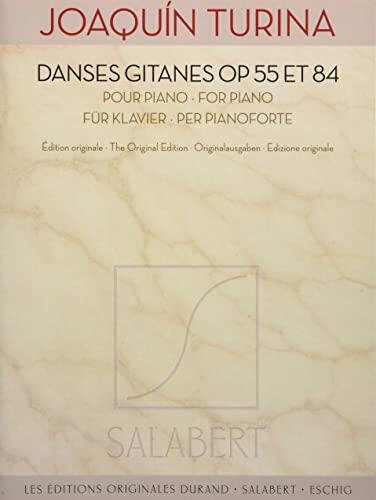 Danses Gitanes Op. 55 and 84: The Original Edition