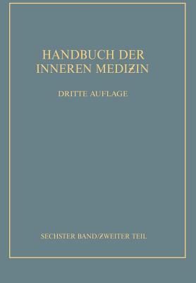 Konstitution · Idiosynkrasien Stoffwechsel und Ernährung: Sechster Band / Zweiter Teil (Handbuch der inneren Medizin, 6)