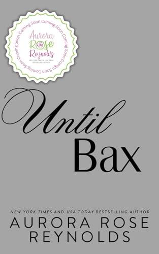 Until Bax