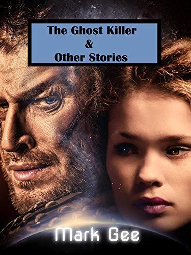 The Ghost Killer & Other Stories