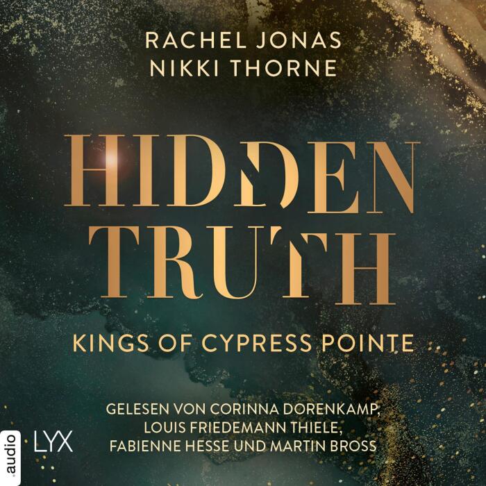 Kings of Cypress Pointe - Hidden Truth (German Edition): The Golden Boys - Band 3