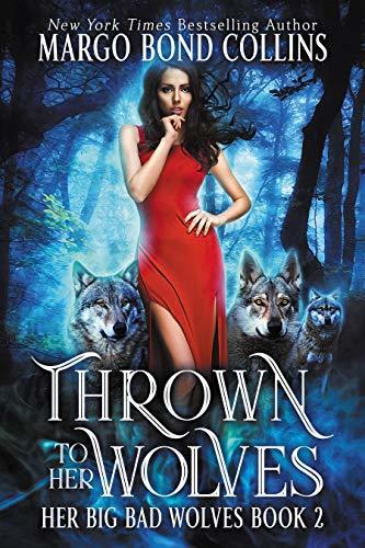 Thrown to her Wolves