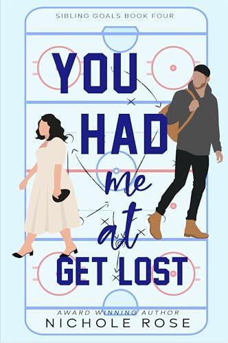 You Had Me at Get Lost