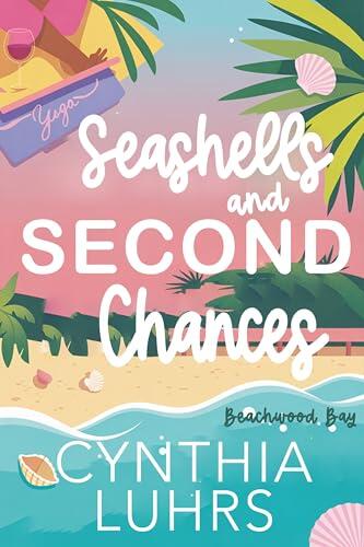 Seashells & Second Chances