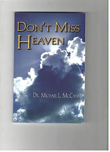 Don't Miss Heaven
