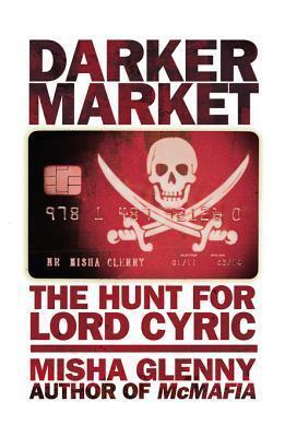 DarkerMarket: The Hunt for Lord Cyric