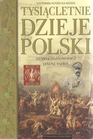 Tysiącletnie dzieje Polski