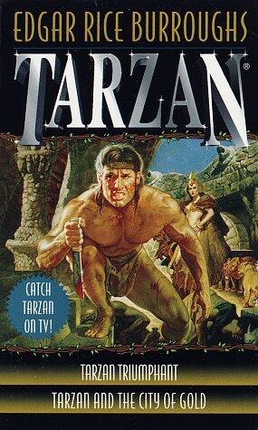Tarzan Triumphant/Tarzan and the City of Gold