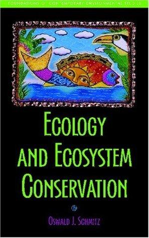 Ecology and Ecosystem Conservation