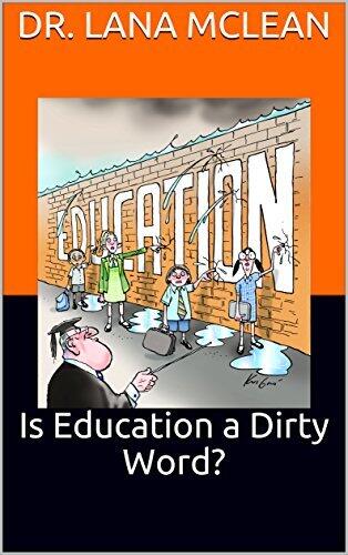 Is Education a Dirty Word?