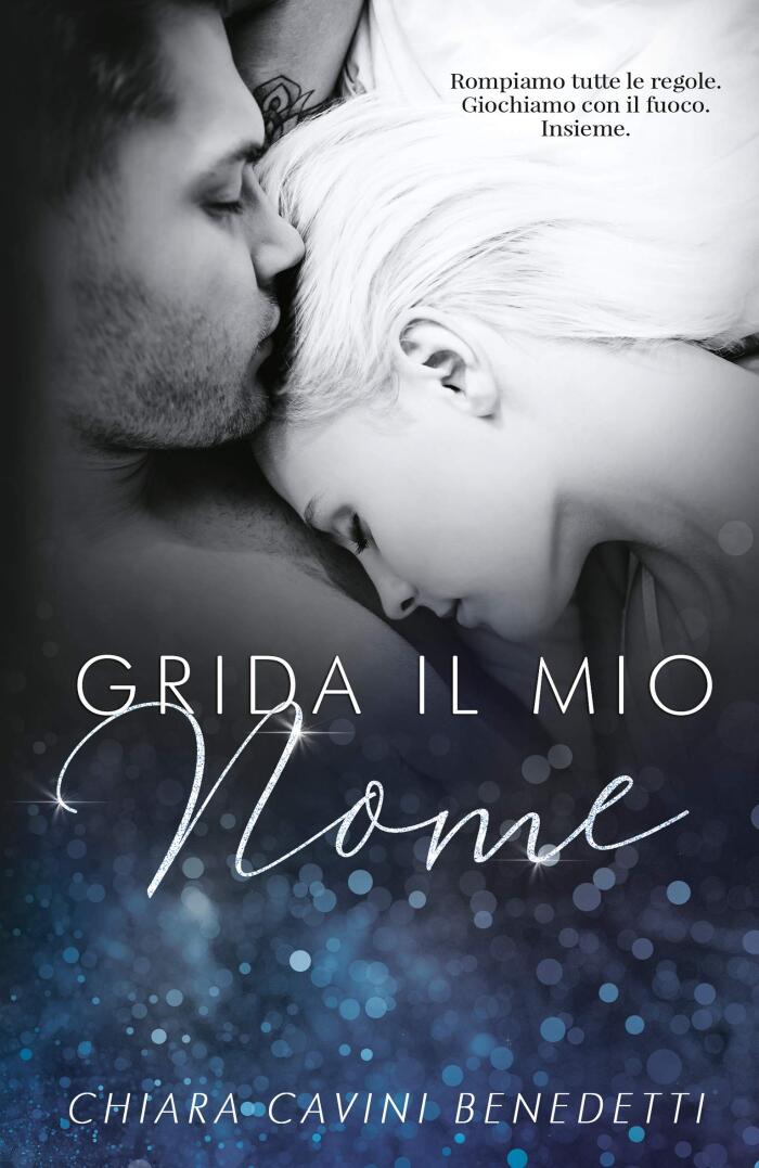 Grida il mio nome