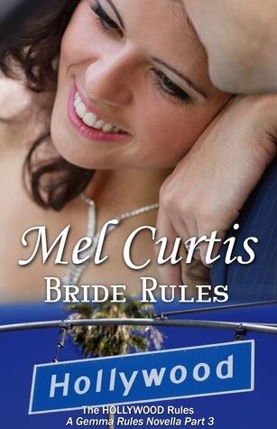 Bride Rules: A Gemma Rules Novella Part 3