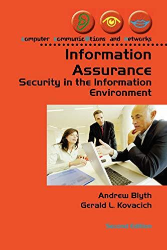 Information Assurance: Security in the Information Environment