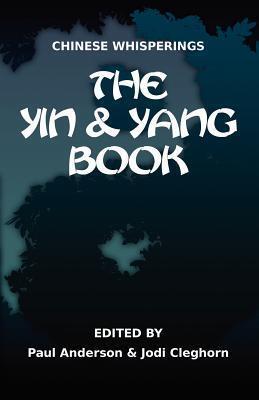 Chinese Whisperings: The Yin & Yang Book